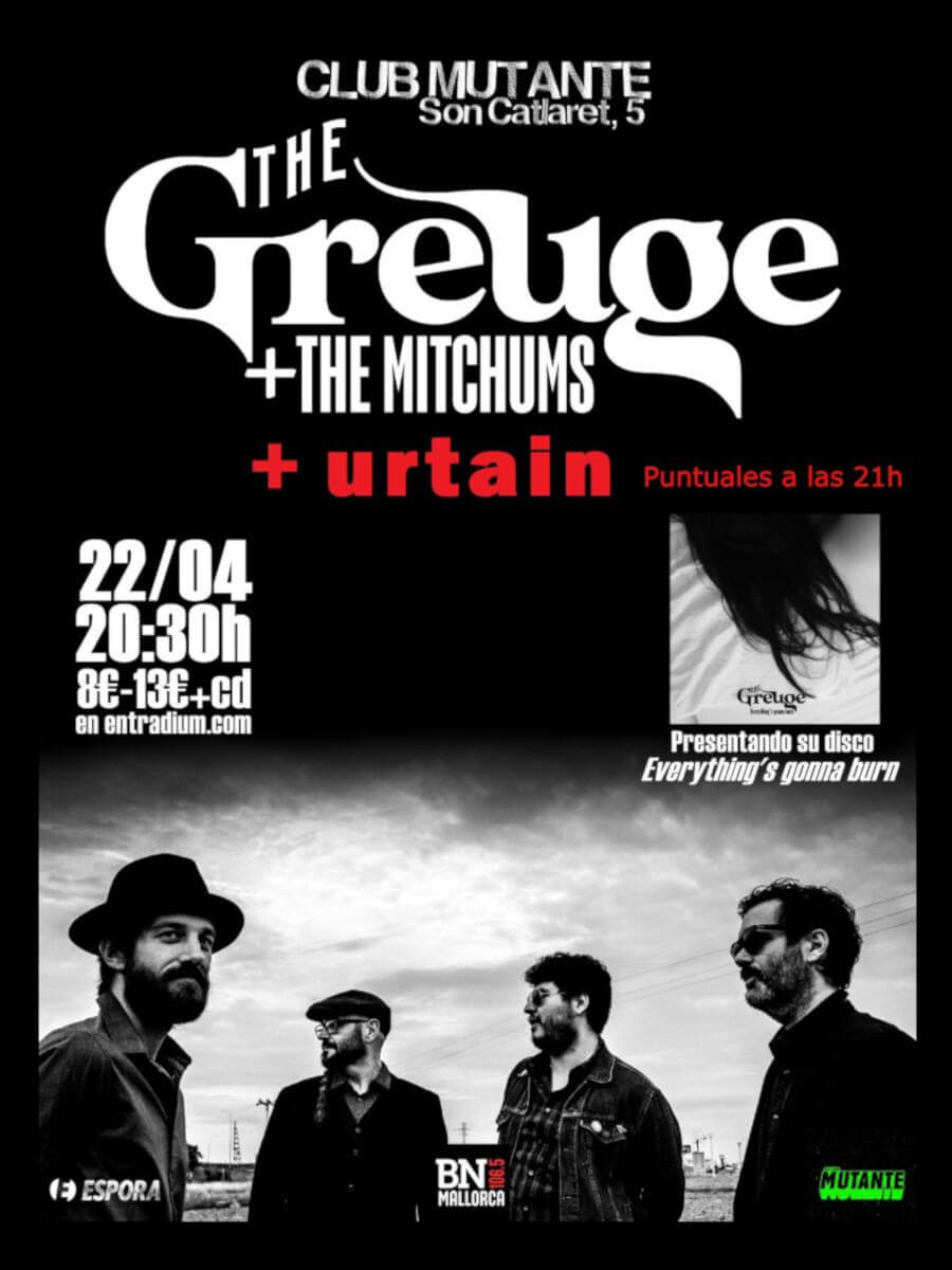 Concierto The Greuge + The Mitchums + Urtain Club Mutante Palma - Mallorca Music Magazine