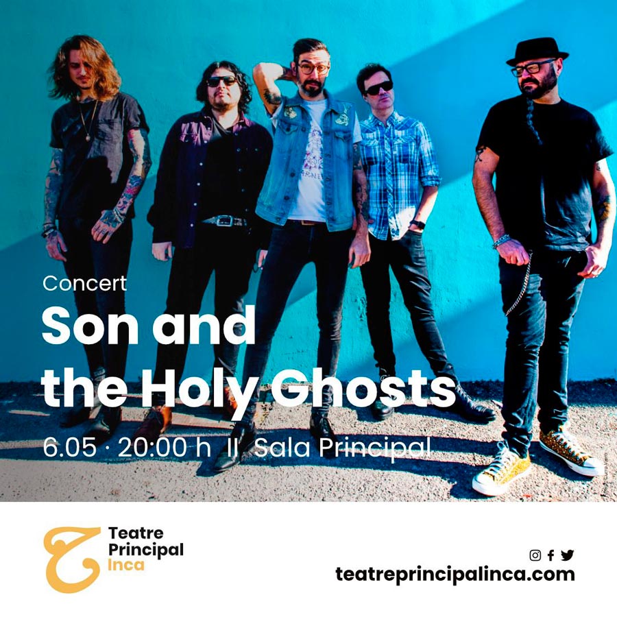 2022-05-06 Son and the Holy Ghosts (Teatre Principal Inca) - Mallorca Music Magazine