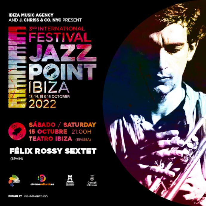2022-10-15 Félix Rossy Sextet en el Teatro Ibiza (Jazz Point Ibiza 2022) - Mallorca Music Magazine