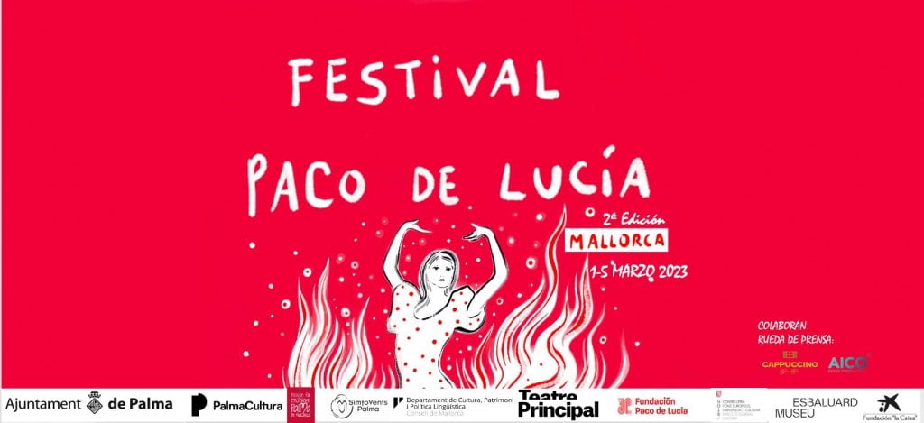 Cartel Festival Paco de Lucía 2023 Cartel Festival Paco de Lucía 2023 - Mallorca Music Magazine