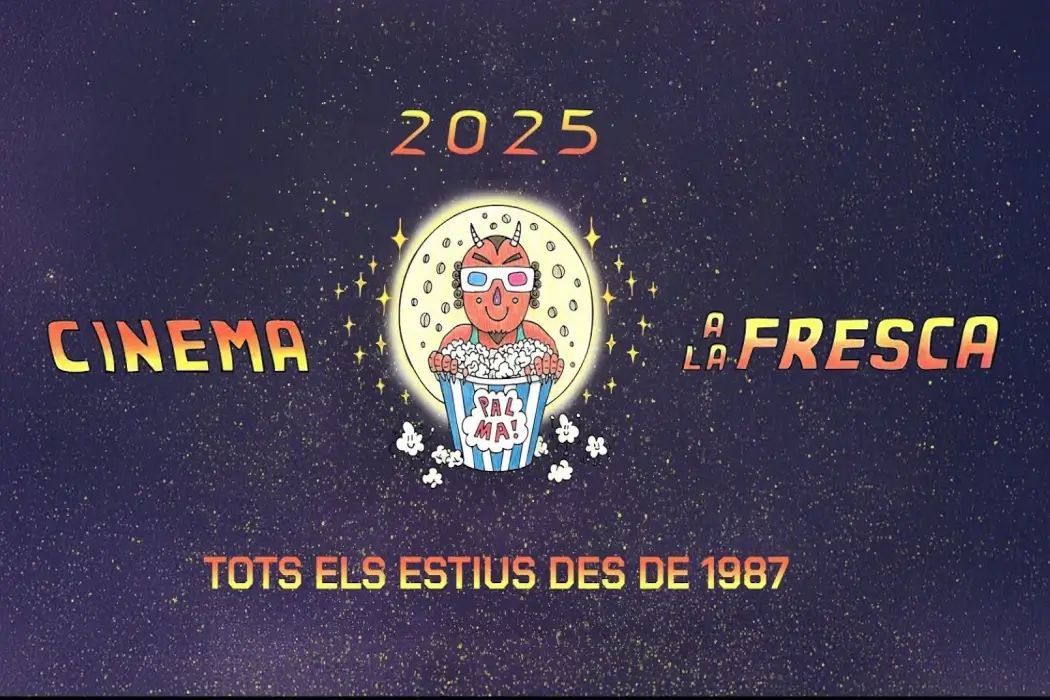 Cinema a la Fresca Palma 2025 - Mallorca Music Magazine