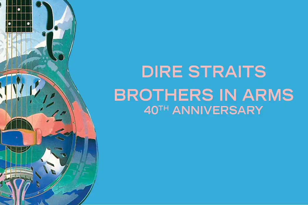 Dire Straits - Brothers in Arms 40 aniversario - Mallorca Music Magazine