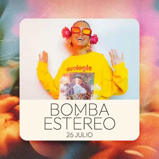 Entradas para Bomba Estéreo - Mallorca Music Magazine