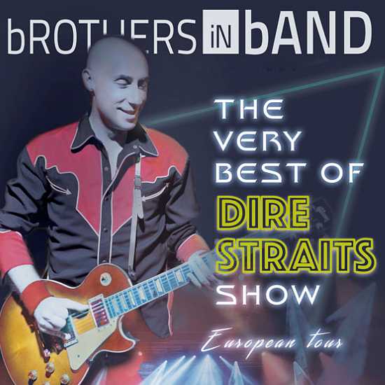 Entradas para Brothers in Band - The Very Best of Dire Straits - Mallorca Music Magazine