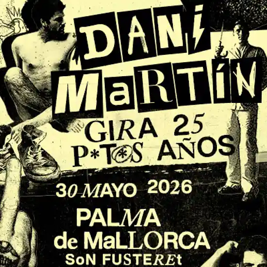 Entradas para Dani Martin en Palma - Mallorca Music Magazine