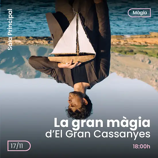 Entradas para El Gran Cassanyes en el Teatre Principal d´Inca - Mallorca Music Magazine