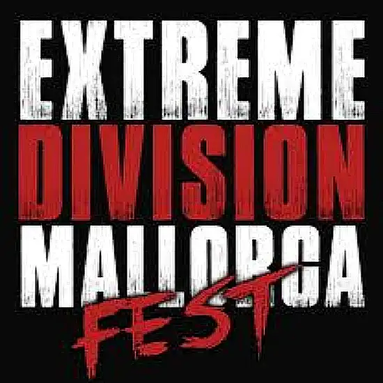 Entradas para Extreme Division Mallorca Fest - Mallorca Music Magazine