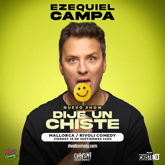 Entradas para Ezequiel Campa - Rivoli Comedy - Mallorca Music Magazine