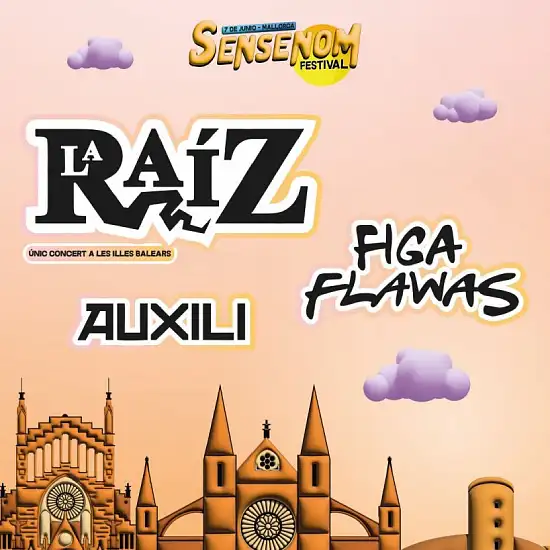 Entradas para Sensenom - La Raiz- Mallorca Music Magazine