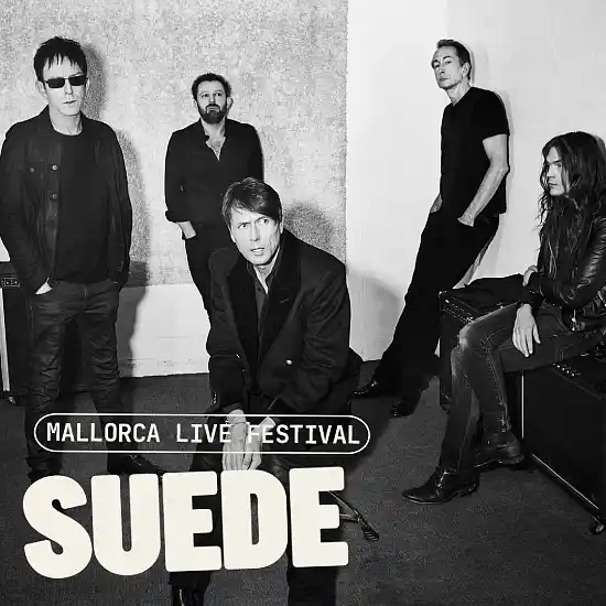 Entradas para Suede - Mallorca Music Magazine