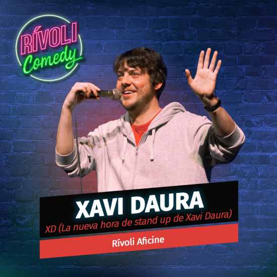 Entradas para Xavi Daurada Rivoli Comedy Palma - Mallorca Music Magazine