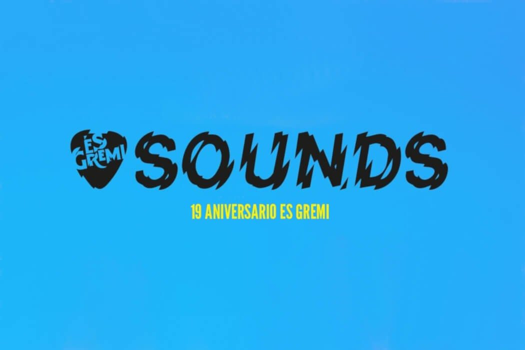 Es Gremi Sounds 2022 - Mallorca Music Magazine