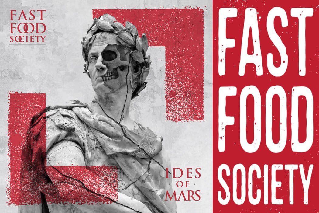 Fast Food Society - Ides of Mars - Mallorca Music Magazine