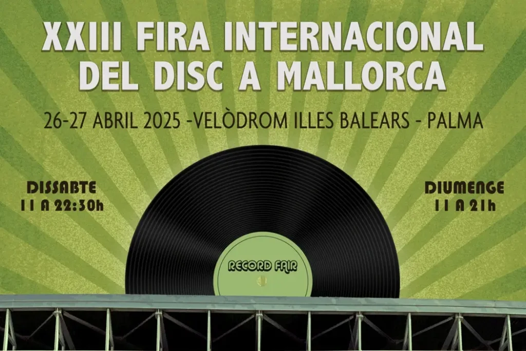 Fira Internacional del Disc a Mallorca 2025 Fira Internacional del Disc a Mallorca 2025 - Mallorca Music Magazine