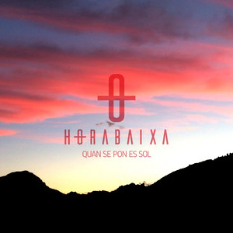 Horabaixa – Quan se pon el sol