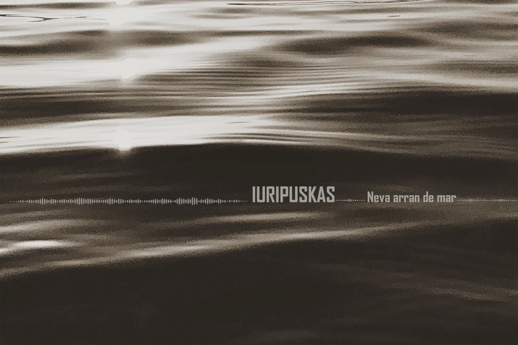 Iuripuskas - Neva arran de mar - Mallorca Music Magazine