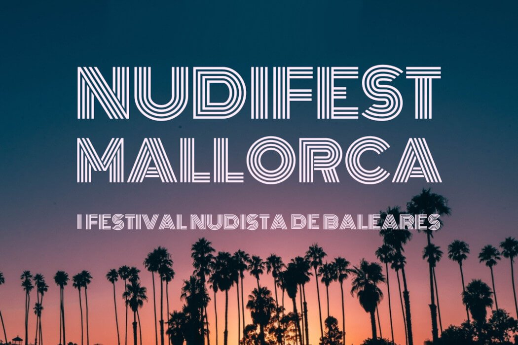 Nudifest Mallorca - Mallorca Music Magazine