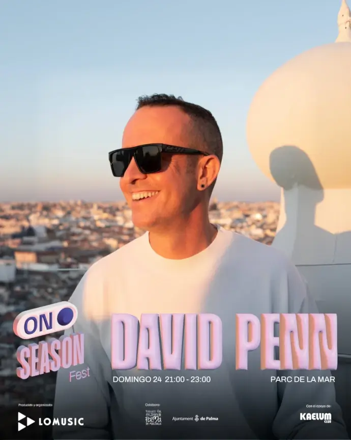 Palma OnSeason Fest 2024 - David Penn (cartel) - Mallorca Music Magazine