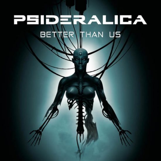Psideralica - Better Than Us - Mallorca Music Magazine