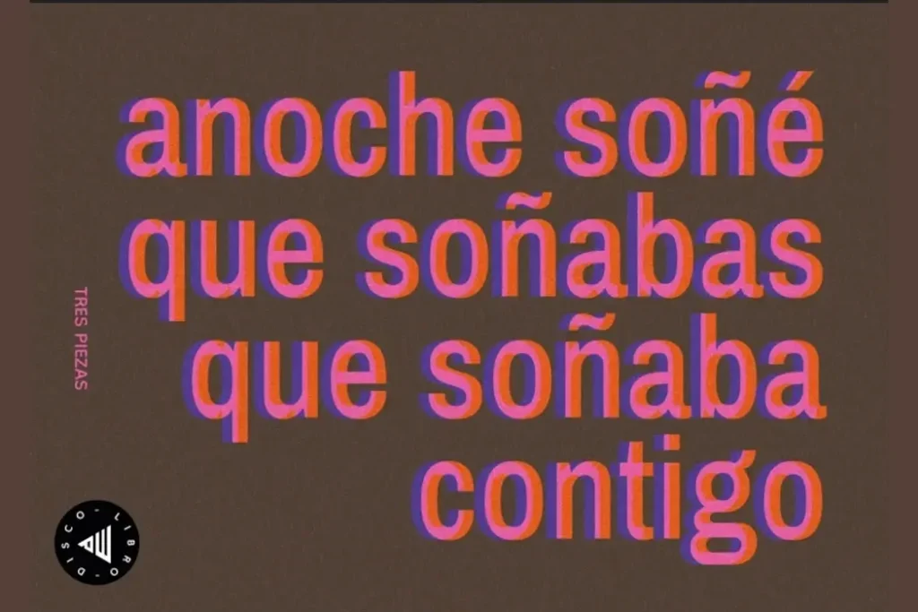 Tres Piezas - Anoche soñé que soñabas que soñaba contigo (portada) - Mallorca Music Magazine