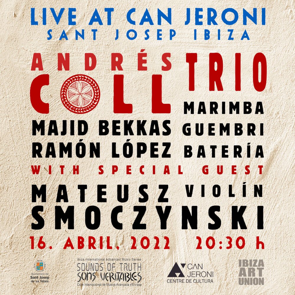 Andrés Coll Trío & Mateusz Smoczyński en Can Jeroni, Sant Josep (Ibiza) Andrés Coll Trío & Mateusz Smoczyński en Can Jeroni, Sant Josep (Ibiza) - Mallorca Music Magazine