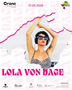 Lola Von Dage (17 mayo) Cranc Illa de Mallorca Festival - Mallorca Music Magazine