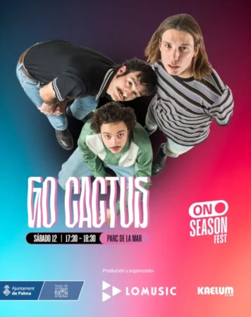 On Season Fest 2025 - Go Cactus - Mallorca Music Magazine
