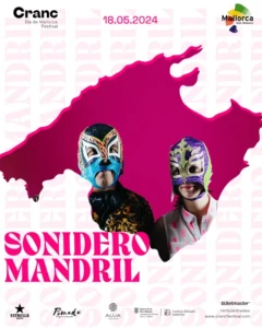 Sonidero Mandril (18 mayo) Cranc Illa de Mallorca Festival - Mallorca Music Magazine